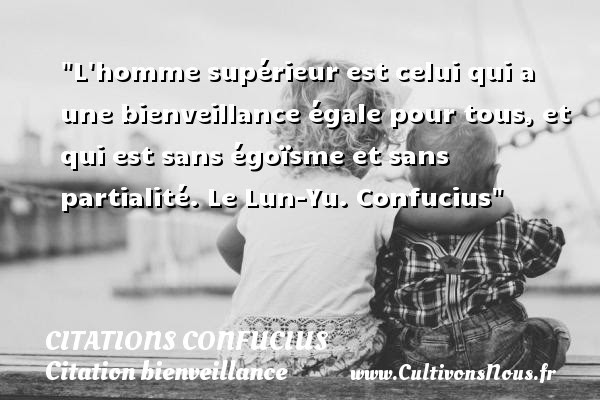 Citation Bienveillance Cultivons Nous