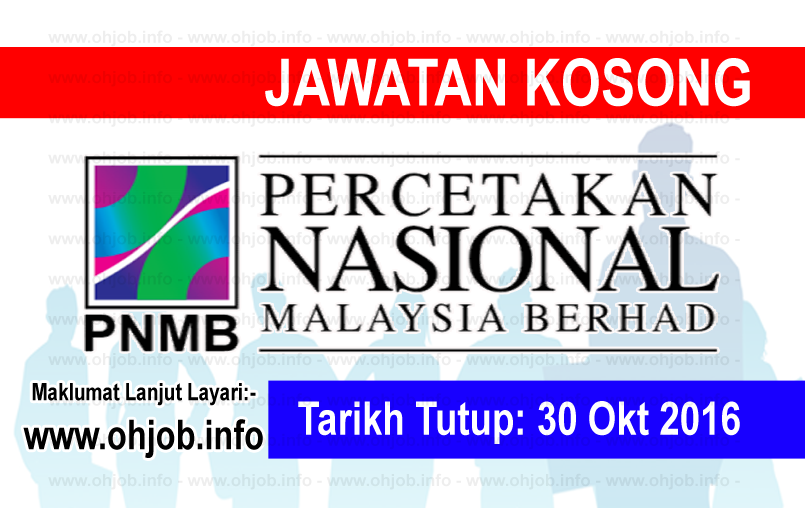 Jawatan Kerja Kosong Percetakan Nasional Malaysia Berhad (PNMB) logo www.ohjob.info oktober 2016