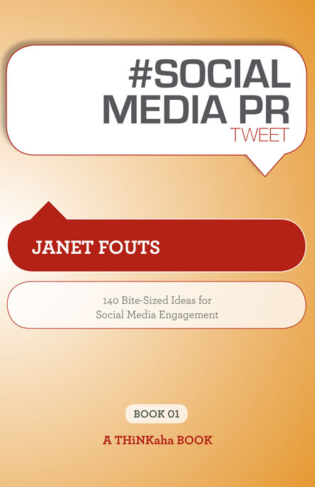 Social Media Pr Tweet Janet Fouts