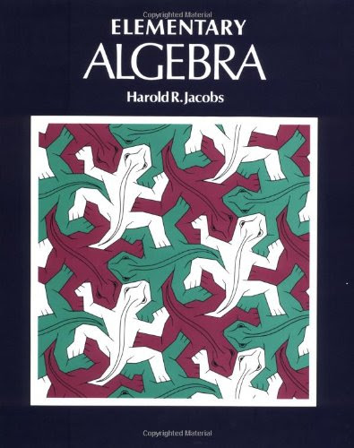 Elementary Algebra, by Harold R. Jacobs