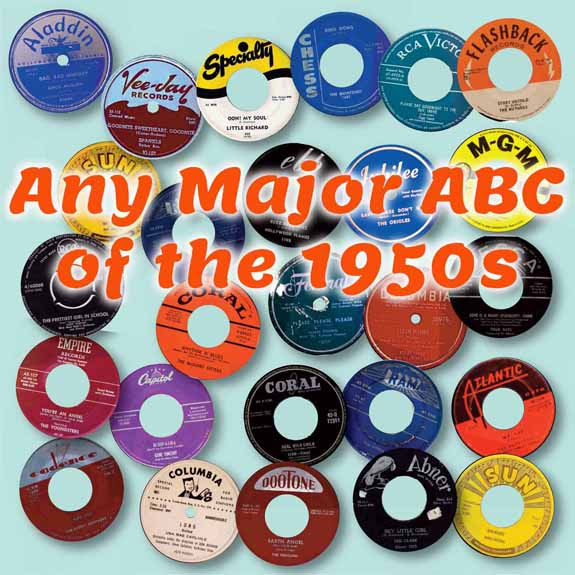 Any Major Dude With Half A Heart » Any Major ABC: 1950s
