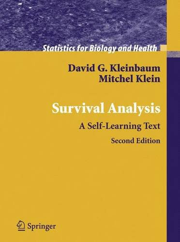 Survival Analysis: A Self-Learning Text (Statistics for Biology and Health)