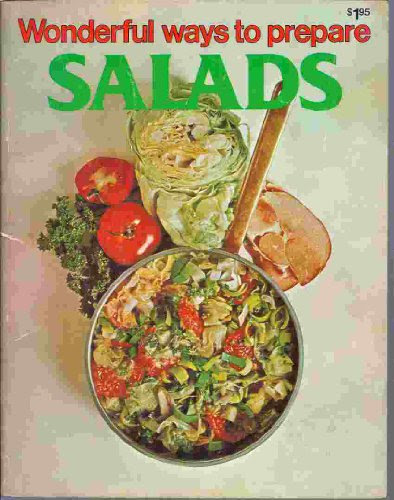 Wonderful Ways to Prepare Salads, by Various