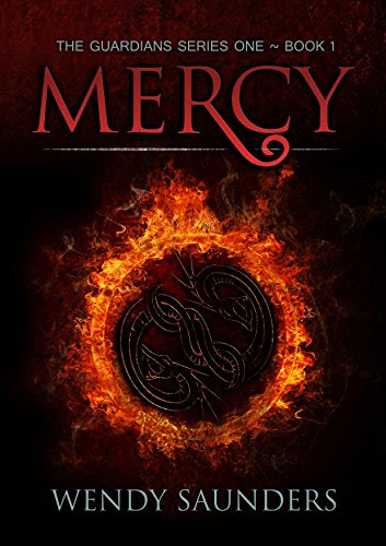 Mercy (The Guardians Series 1), by Wendy Saunders