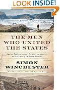 The Men Who United the States