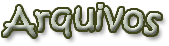 Arquivos