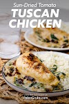Creamy Sun-Dried Tomato Tuscan Chicken