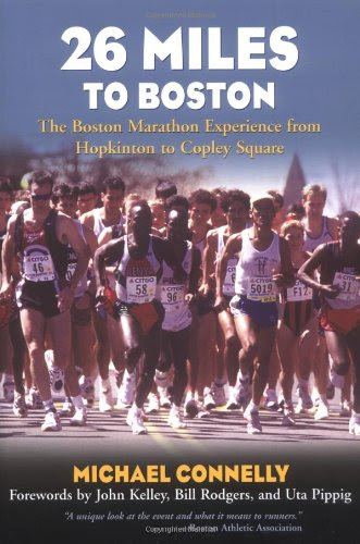 26 Miles to Boston: The Boston Marathon Experience from Hopkinton to Copley Square