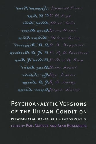 Psychoanalytic Versions of the Human Condition: Philosophies of Life and Their Impact on PracticeFrom Brand: NYU Press