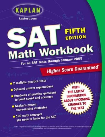 Kaplan SAT Math Workbook: Fifth Edition, by Kaplan