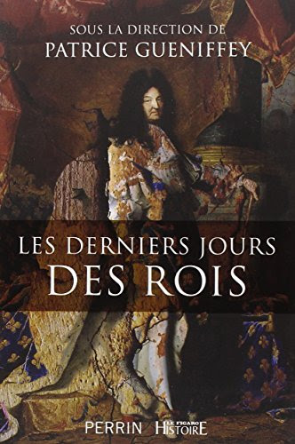Les derniers jours des rois Les derniers jours des rois