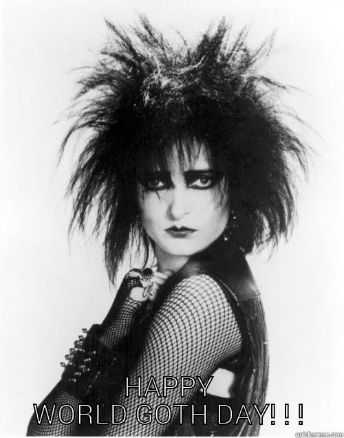 Happy World Goth Day Quickmeme