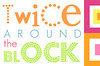 Twice Around the Block VQB