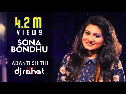 DJ Rahat Feat. Shithi - Sona Bondhu (official video)