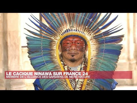 Cacique Ninawa, chef amazonien : "L'existence de l'humanité dépend de l'Amazonie" • FRANCE 24