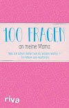 [pdf]100 Fragen an meine Mama: Was ich schon immer von dir wissen
wollte – Ein Album zum Ausfüllen_374230349X_drbook.pdf