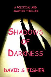 Shadows of Darkness by David S. Fisher