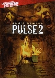 Pulse 2: Afterlife 2008映画 フルシネマダビングオンラインストリーミング