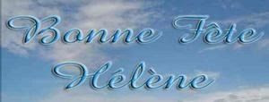 Bonne Fete Aux Helene Et Bon Anniversaire Mumu 57 Le Blog De Linou