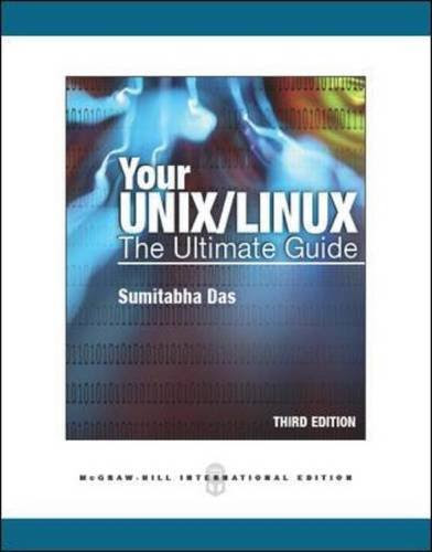 Your UNIX/LINUX: The Ultimate GuideFrom McGraw Hill Higher Education
