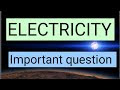 Class 10th Electricity important question 2019-20