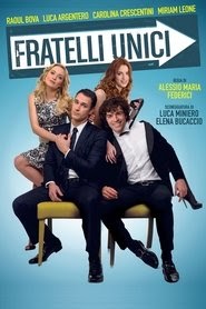 Fratelli unici movie completo doppiaggio italia botteghino big
maxicinema 2014