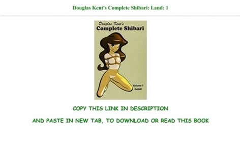Free Reading Douglas Kent's Complete Shibari: Land Library Binding PDF