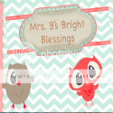 Mrs. B's Bright Blessings