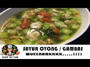Inspirasi RESEP SAYUR OYONG GAMBAS, paling heboh!