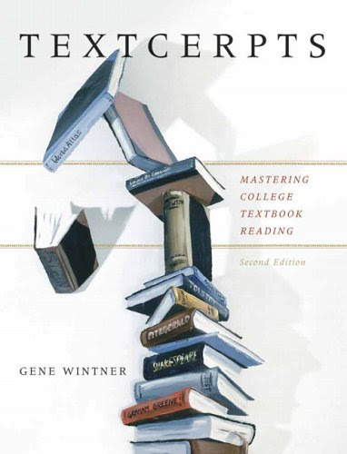 Textcerpts: Mastering College Textbook Reading (2nd Edition), by Gene Wintner