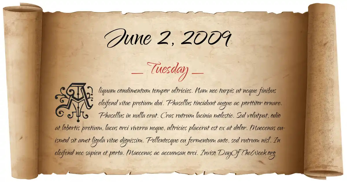 What Day Of The Week Was June 2 2009