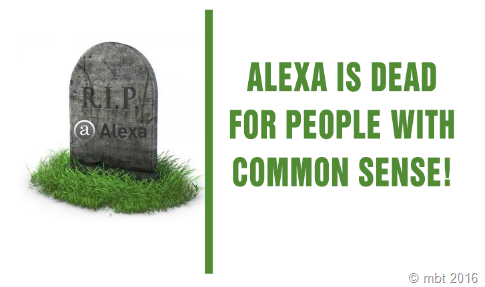 Alexa is dead for people with common sense