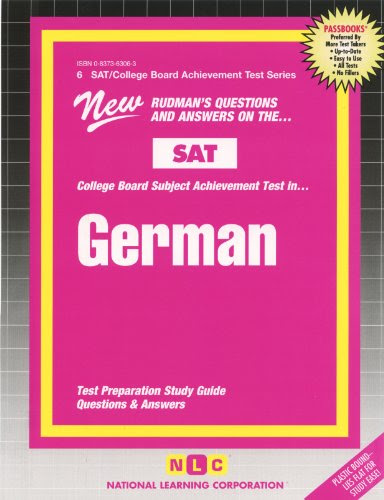 GERMAN (SAT Subject Test Series) (Passbooks) (COLLEGE BOARD SAT SUBJECT TEST SERIES (SAT)), by Jack Rudman