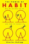 The Power Of Habit: Why We Do What We Do In Life And Business