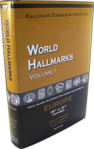 World Hallmarks - Vol. I - Europe, 19th to 21st Centuries, 2nd EditionBy Matula, Whetstone Niklewicz