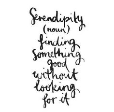 Serendipity