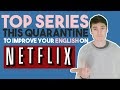 Best Series On Netflix To Improve English / The 12 Best Period Dramas to Watch on Netflix | Best ... / How englishclass101 can help you learn english effectively.