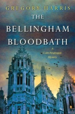 The Bellingham Bloodbath (Colin Pendragon Series #2)