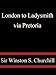 London to Ladysmith via Pretoria