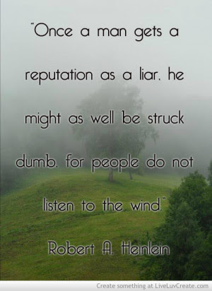 Once A Liar Always A Liar Quotes. QuotesGram
