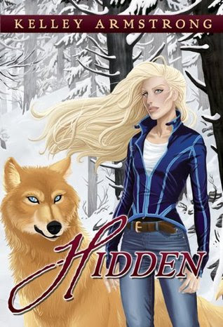 Hidden Otherworld Stories 10 7 By Kelley Armstrong Reviews Discussion Bookclubs Lists