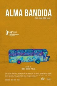 Alma Bandida 2018 Streaming vf hd
