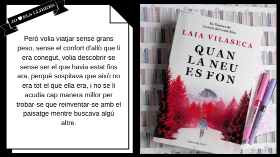 Quan la neu es fon. Laia Vilaseca