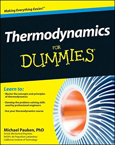 Thermodynamics For Dummies, by Mike Pauken