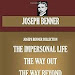 Reading Free Joseph Benner Collection. The Impersonal Life, The Way Out, The Way Beyond, Wealth, The Teacher (Timeless Wisdom Collection) 1533246424 PDF