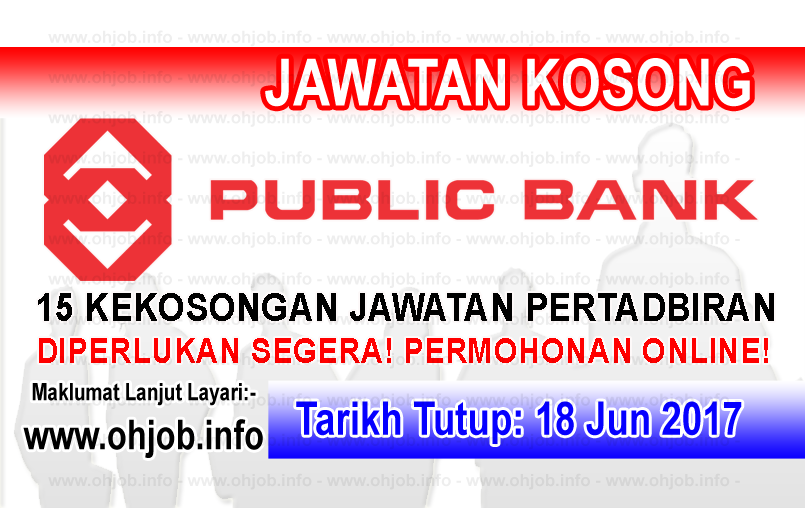 Jawatan Kerja Kosong Public Bank log www.ohjob.info jun 2017