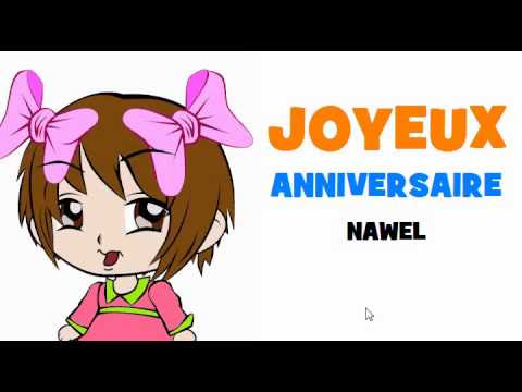 JOYEUX ANNIVERSAIRE NAWEL YouTube JOYEUX ANNIVERSAIRE NAWEL YouTube
