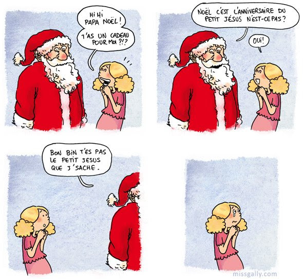 Fillette : Â« Hi, Hi, Papa Noel! Tâas un cadeau pour moi? Â»