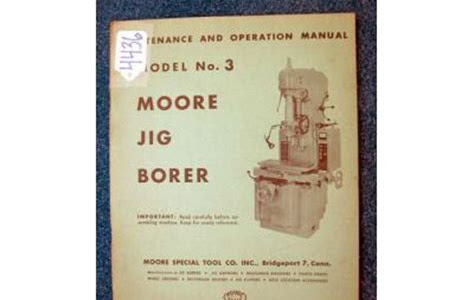 Download moore jig borer manual Kindle Edition PDF