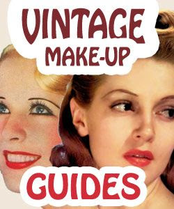 Vintage Makeup-Up Guides